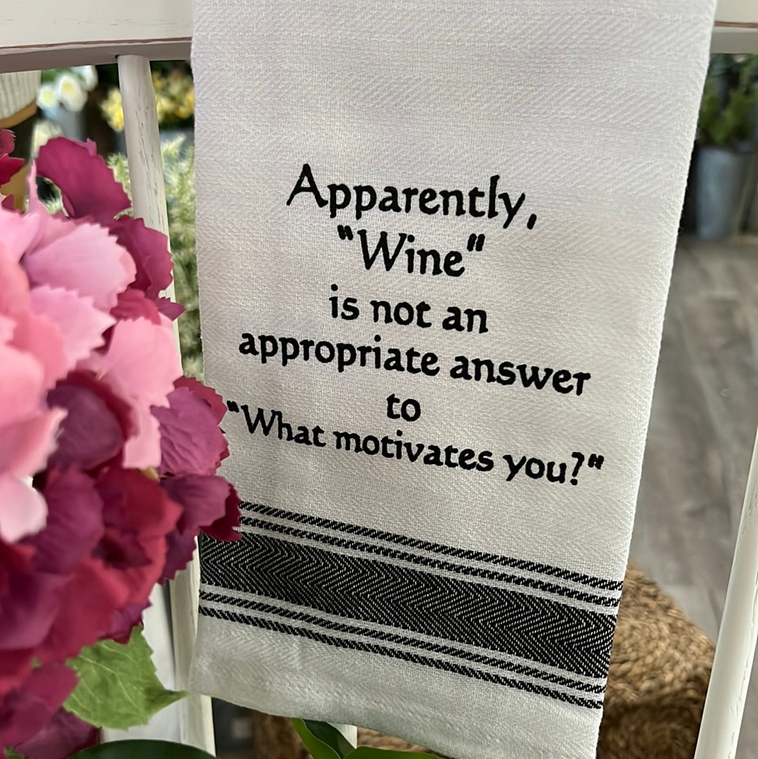Apparently Wine is Not an Appropriate Answer to "What  Motovates You"